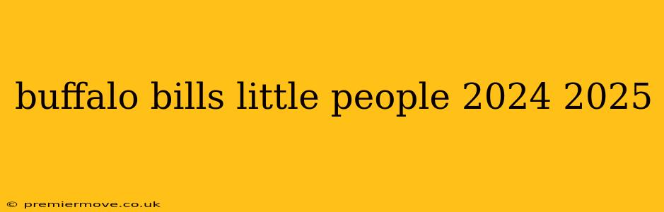 buffalo bills little people 2024 2025