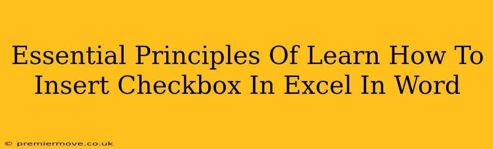 Essential Principles Of Learn How To Insert Checkbox In Excel In Word